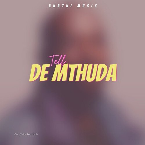 Tell De Mthuda cover art