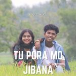 Tu Pora Mo Jibana