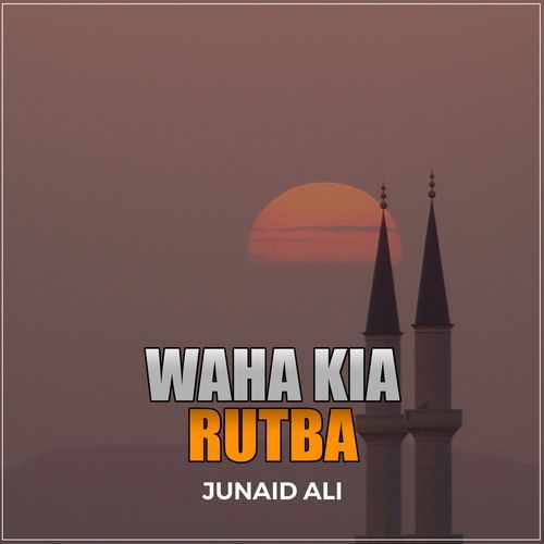 Waha Kia Rutba