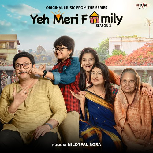 Yeh Meri Family Season 3 (Music from the TVF Original Series)