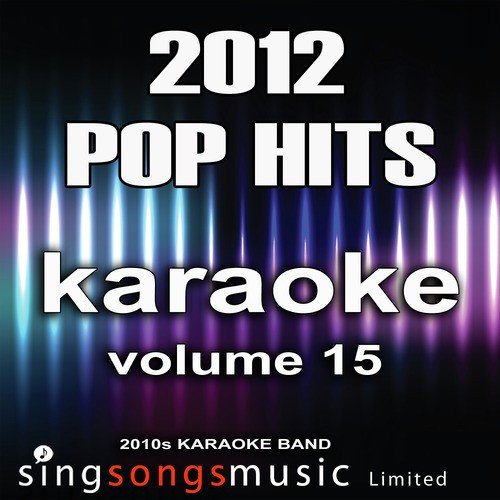 2012 Karaoke Pop Hits Volume 15