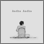 Aadha Aadha