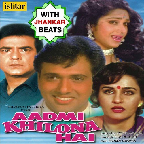 Aadmi Khilona Hai, Pt. 1 (With Jhankar Beats)