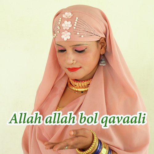 Allah allah bol qavaali