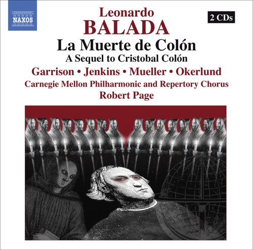 Balada, L.: Muerte De Colon (La) (Death of Columbus) [Opera]