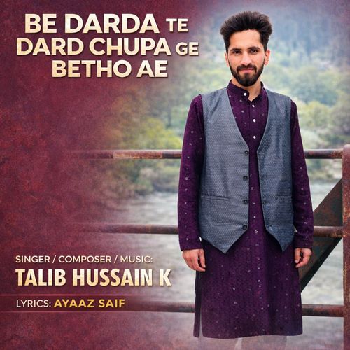 Be Dardda Te Dard Chupa Ge Betho Ae cover art