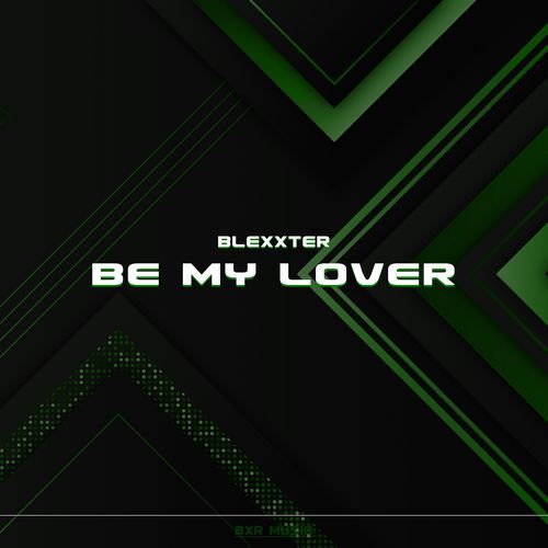 Be My Lover