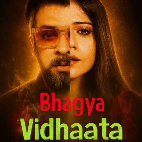 Bhagya Vidhaata