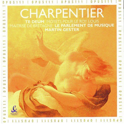 Charpentier: Te deum &amp; motets pour le Roy Louis_poster_image