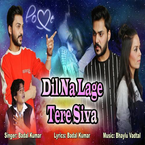 Dil Naa Lage Tere Siva