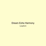 Dream Echo Harmony artwork