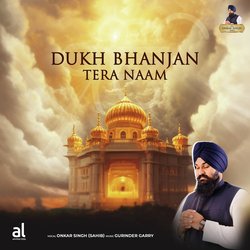 Dukh Bhanjan Tera Naam-CAoGexNEBnE