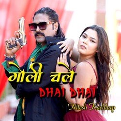 GOLI CHALE DHAI DHAI-MQxGYydvfmU