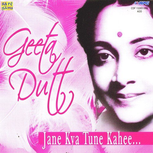 Geeta Dutt - Jane Kya Tune Kahi - Vol 2