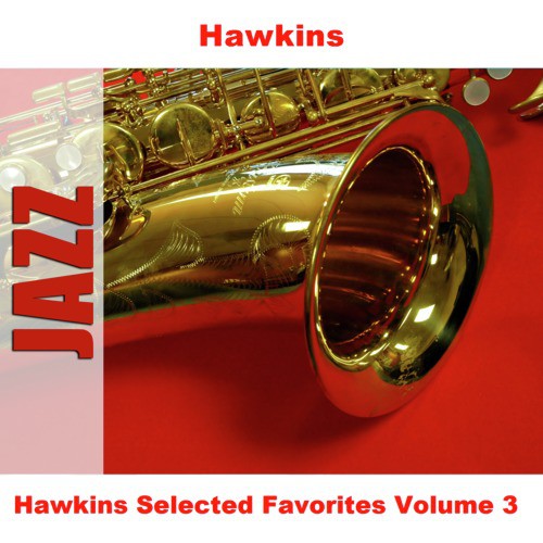 Hawkins Selected Favorites Volume 3_poster_image