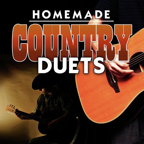 Homemade Country Duets