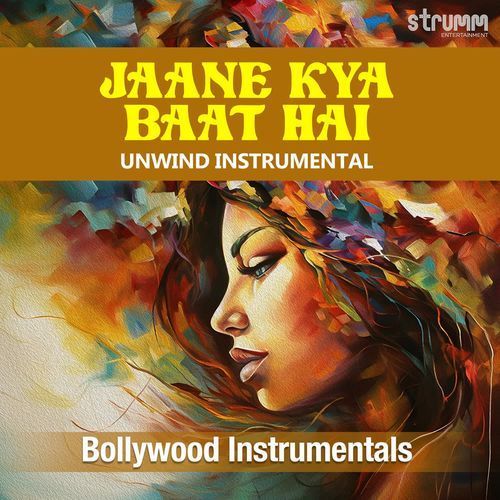 Jaane Kya Baat Hai - Unwind Instrumental