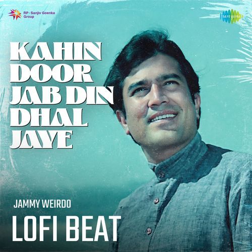 Kahin Door Jab Din Dhal Jaye Lofi Beat