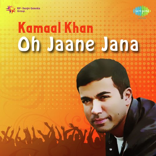 Kamaal Khan Oh Jaane Jana