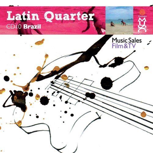 Latin Quarter X: Brazilian: Hip-Hop, Funk, House, Ska, Reggae, Fusion, Rock, Rap &amp; Urban_poster_image