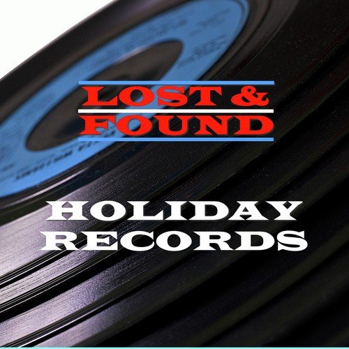 Lost & Found - Holiday Records