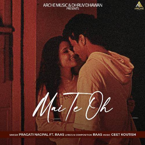 Mai Te Oh Song Download from Mai Te Oh JioSaavn