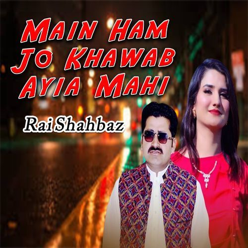 Main Ham Jo Khawab Ayia Mahi