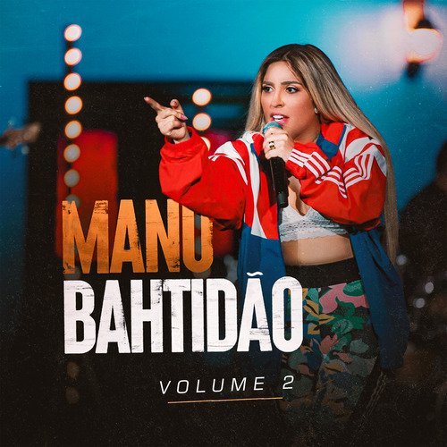 Manu Bahtidão, Vol. 2