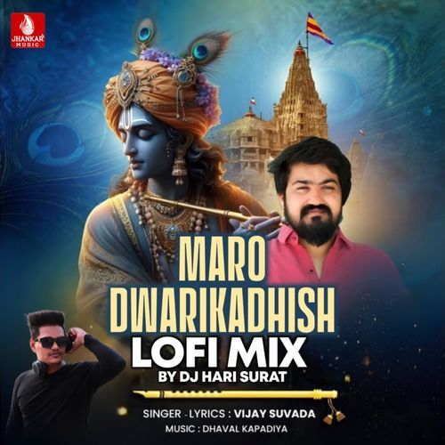 Maro Dwarikadhish Lofi Mix
