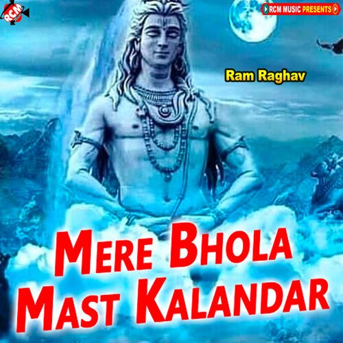 Mera Bhola Mast Kalander