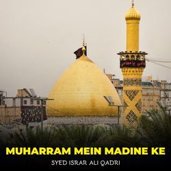 Muharram Mein Madine Ke