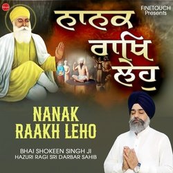 Nanak Raakh Leho-EV45Bx1dZkY