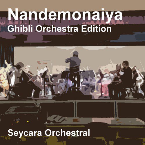 Nandemonaiya (Ghibli Orchestra Edition)_poster_image