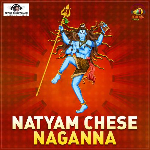 Natyam Chese Naganna