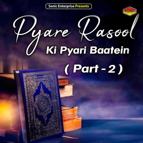 Pyare Rasool Ki Pyari Baatein