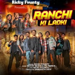 Ranchi Ki Ladki-PQEeZhNDbns