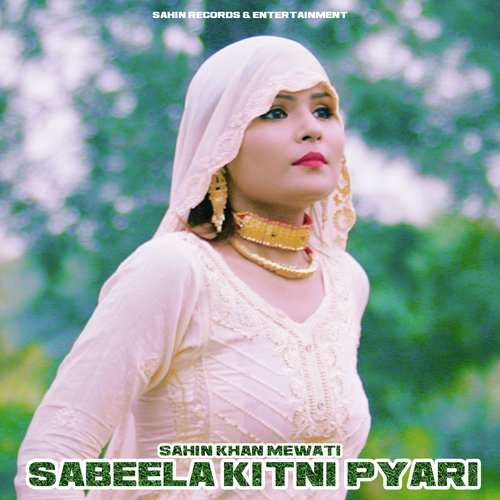 Sabeela Kitni Pyari