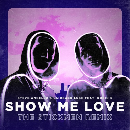 Show Me Love (The Stickmen Remix)_poster_image