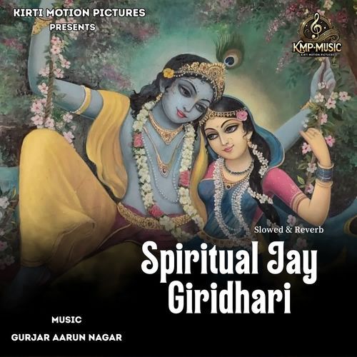 Spiritual Jay Giridhari Slowed & Reverb