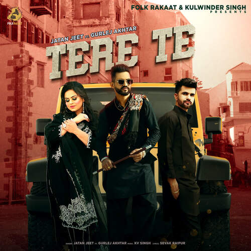 Tere Te (feat. Gurlej Akhtar)