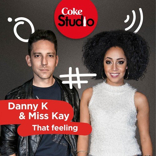 That Feeling (Coke Studio South Africa Season 2)