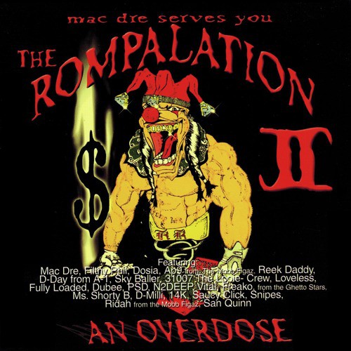The Rompalation Vol. 2 Mac Dre Serves You an Overdose