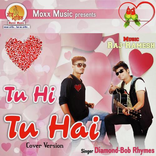 Tu Hi Tu Hai (Cover)