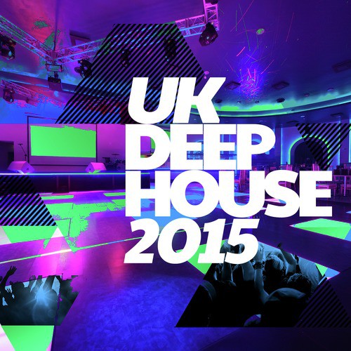 Uk Deep House 2015