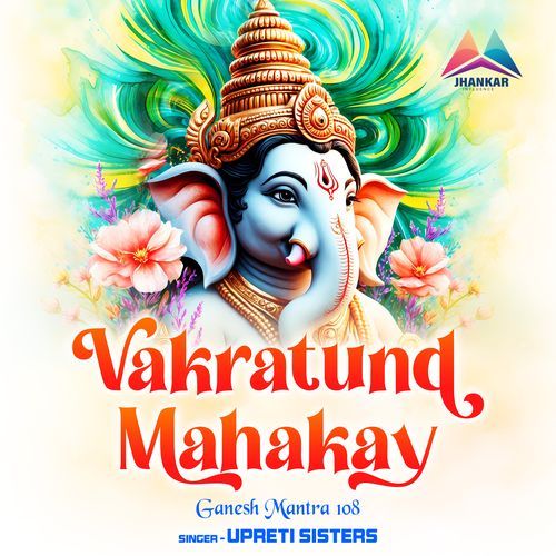 Vakratund Mahakay (Ganesh Mantra 108)