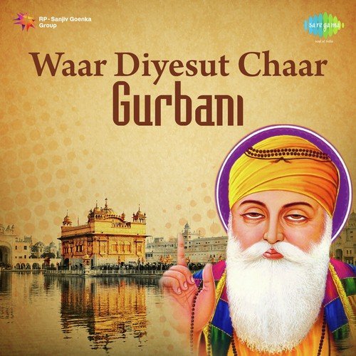 Waar Diyesut Chaar - Gurbani