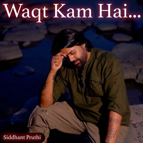 Waqt Kam Hai