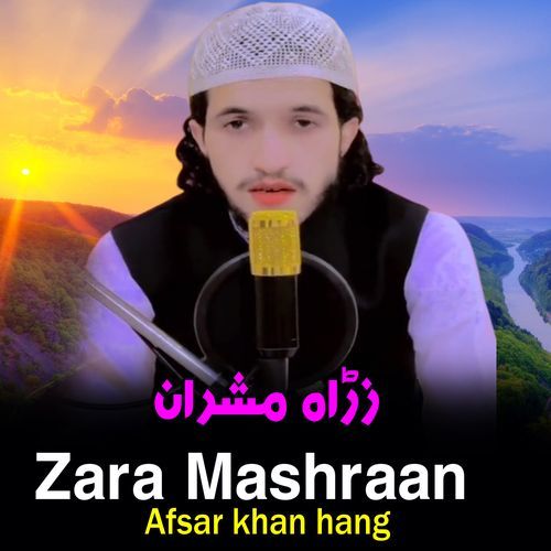 Zara Mashraan