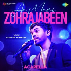 Ae Meri Zohrajabeen - Acapella-NVEYVjFeY1o