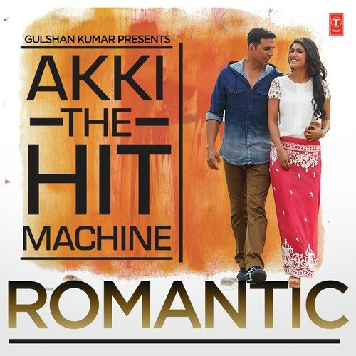 Akki The Hit Machine - Romantic